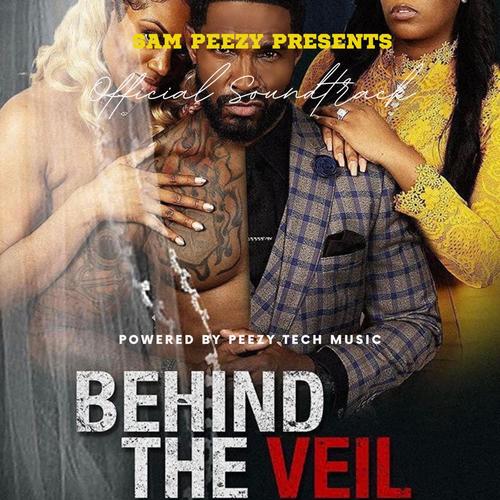 Behind The Veil (Official Motion Picture Soundtrack) [Explicit]