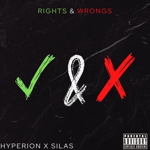 Rights & Wrongs (feat. Silas) [Explicit]