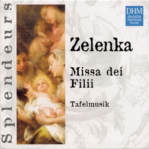 DHM Splendeurs: Zelenka: Missa Dei Filii