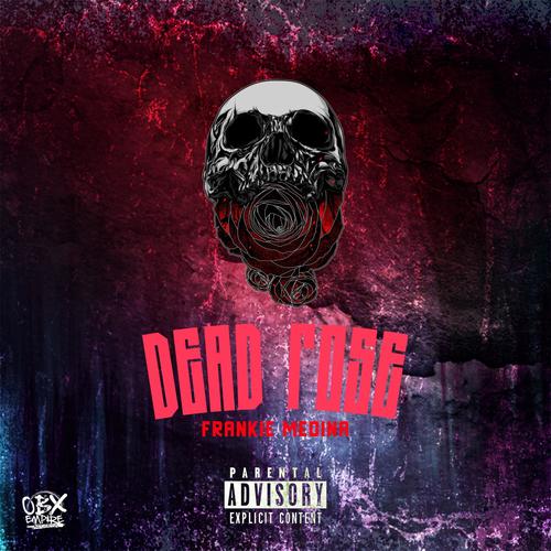 Dead Rose (Explicit)