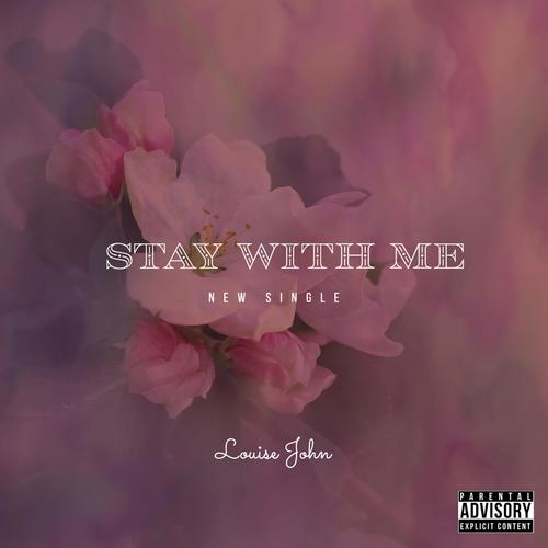 Stay With Me (feat. Louise John)