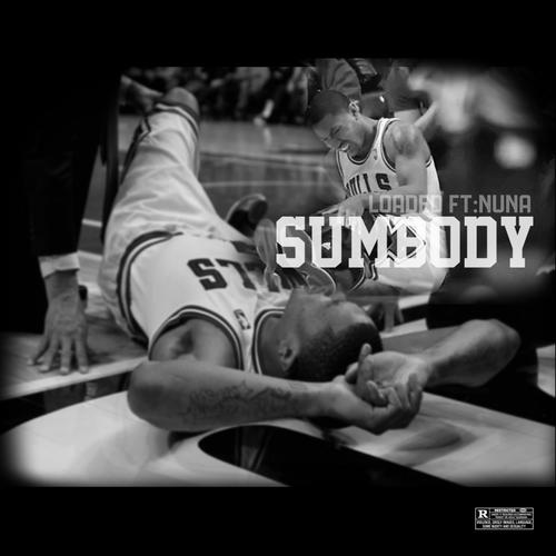 Sumbody (feat. Nuna) [Explicit]