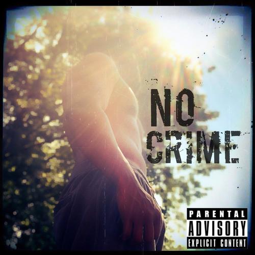 No Crime (feat. Wilderness) [Explicit]