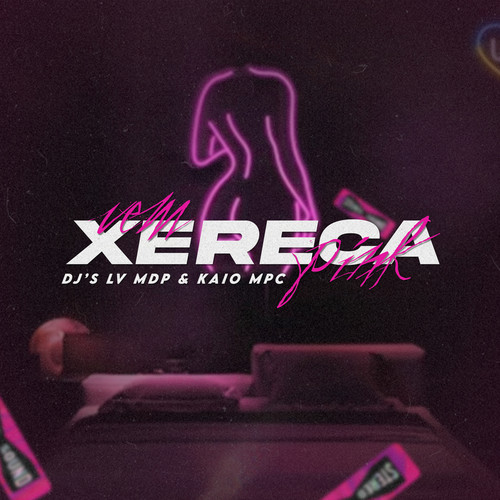 Vem Xereca Pink (Explicit)