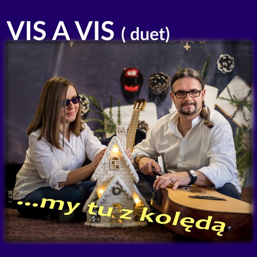 ...my Tu Z Kolędą