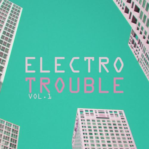 Electro Trouble, Vol. 1