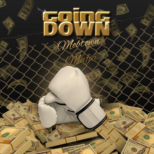 Going Down (feat. Mtm Calhoun, Mtm Kapo & Mobtown Mafia) [Explicit]