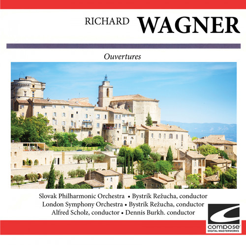 Wagner: Overtures