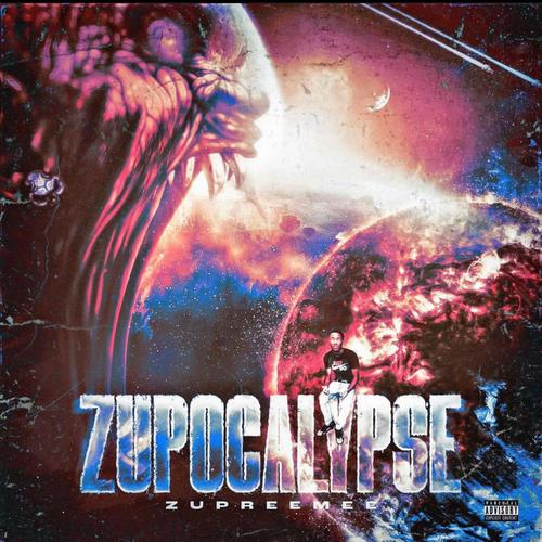 Zupocalypse (Explicit)