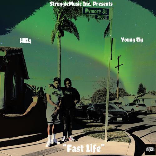 Fast Life (feat. Young Ely) [Explicit]