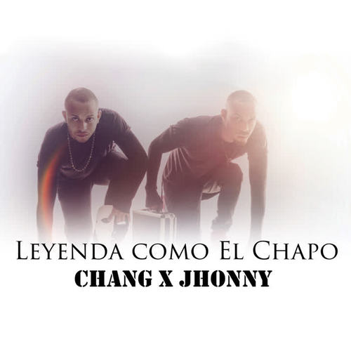 Leyenda Como el Chapo (Explicit)