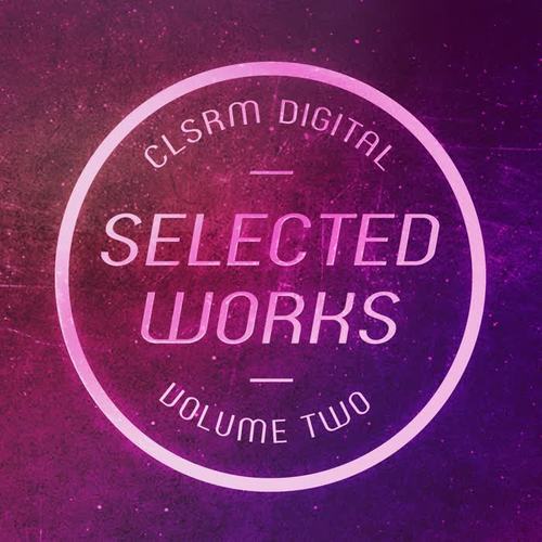 CLSRM Digital Selected Works, Vol. 2