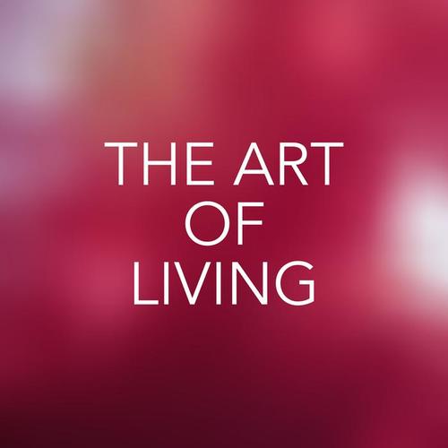 The Art of Living