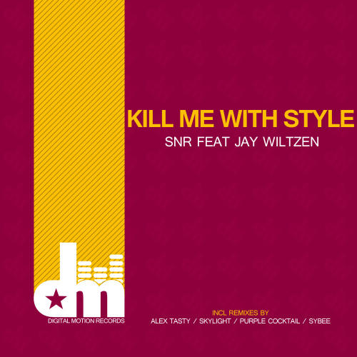 Kill Me With Style (feat. Jay Wiltzen)