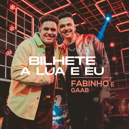 Bilhete A Lua e Eu (Ao Vivo)