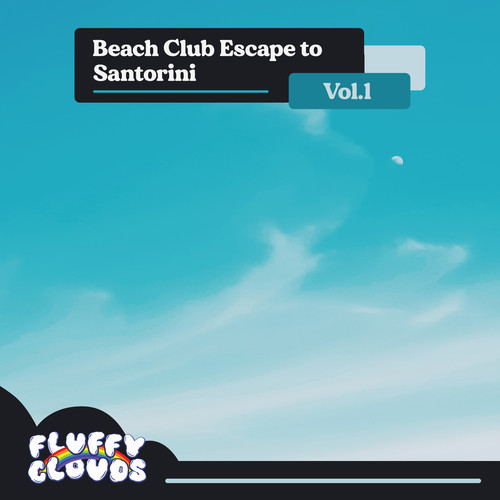 Beach Club Escape to Santorini, Vol. 1