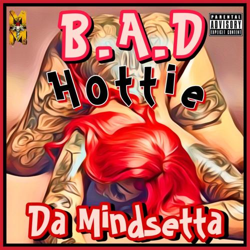 B.A.D Hottie (Explicit)