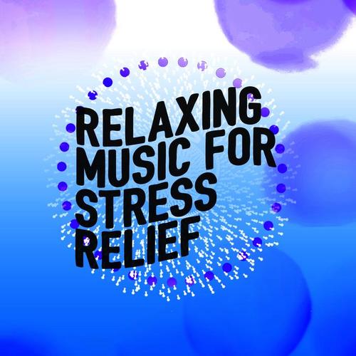 Relaxing Music for Stress Relief