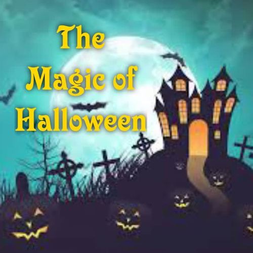 The Magic of Halloween