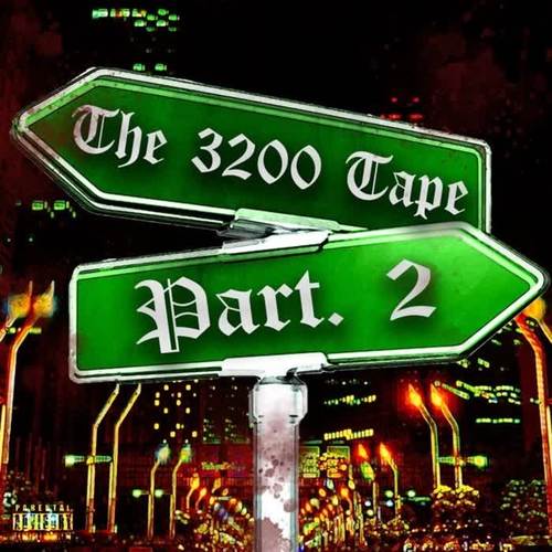 3200 Tape Part. 2 (Explicit)