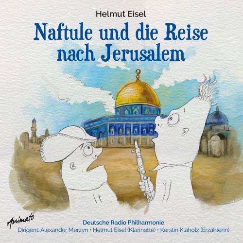 Naftule und die Reise nach Jerusalem