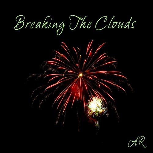 Breaking The Clouds