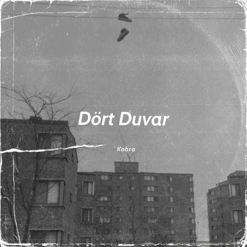 Dört Duvar (Explicit)