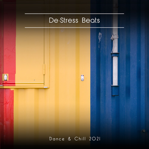 De-Stress Beats Dance & Chill 2021