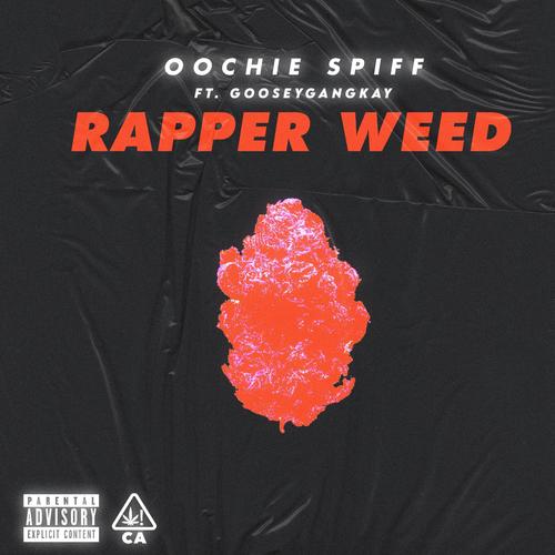 Rapper Weed (Explicit)
