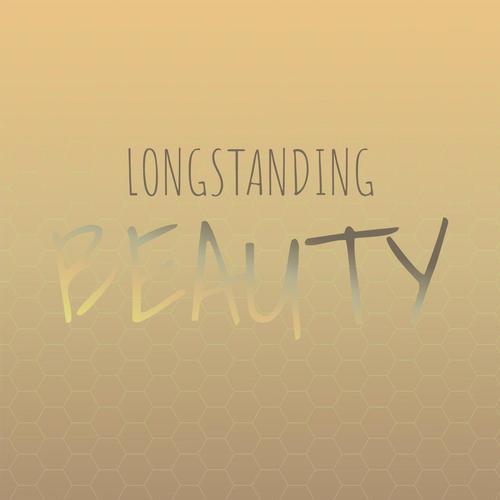 Longstanding Beauty