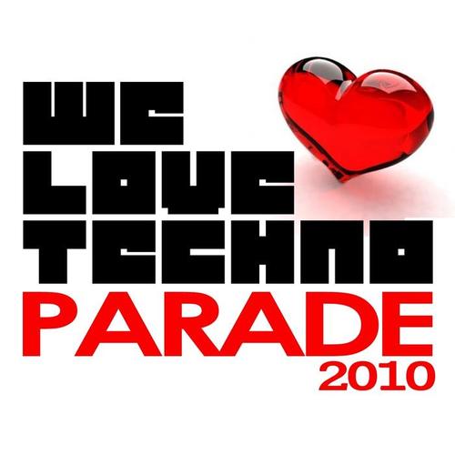 We Love Techno Parade 2010