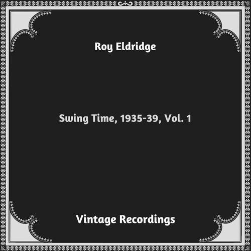 Swing Time, 1935-39, Vol. 1 (Hq remastered 2023)