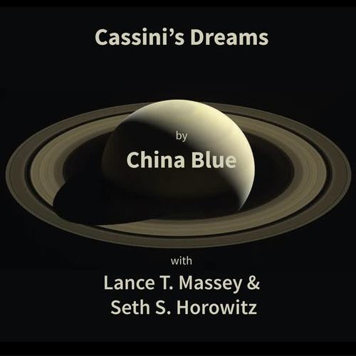 Cassini's Dreams (feat. Lance T. Massey & Seth S. Horowitz)