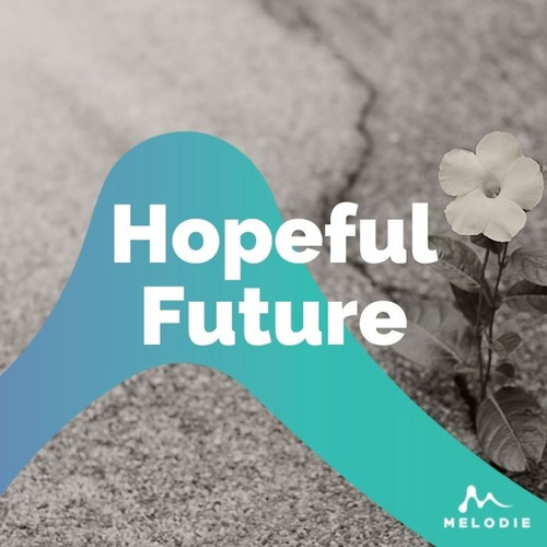 Hopeful Future