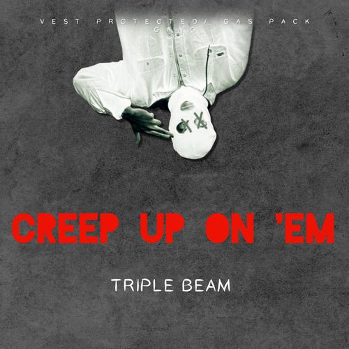 Creep Up On 'Em (Explicit)