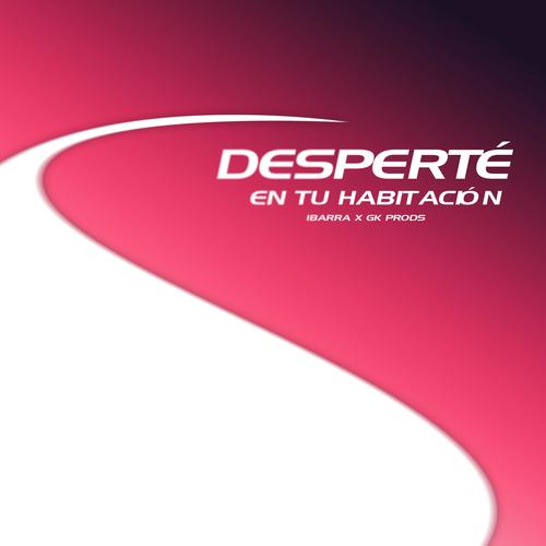 Desperté en tu habitación (Explicit)