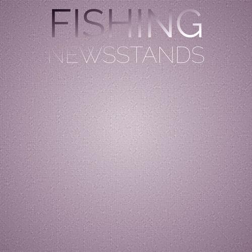 Fishing Newsstands