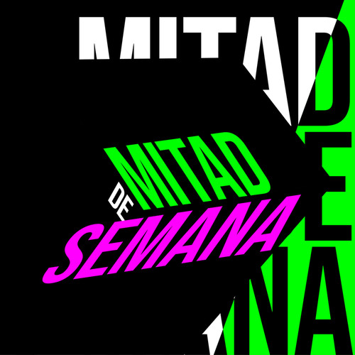 Mitad de Semana (Explicit)