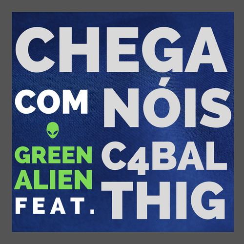 Chega Com Nóis (Remix)