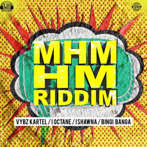 Mhm Hm Riddim