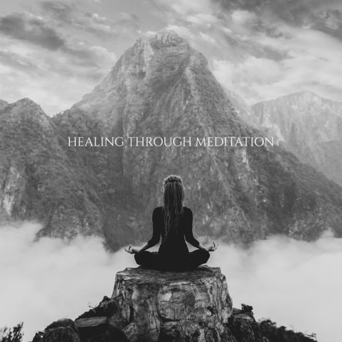 Healing Through Meditation (for Insomnia, Pain, Depression. Exercise Music for Well - Being)