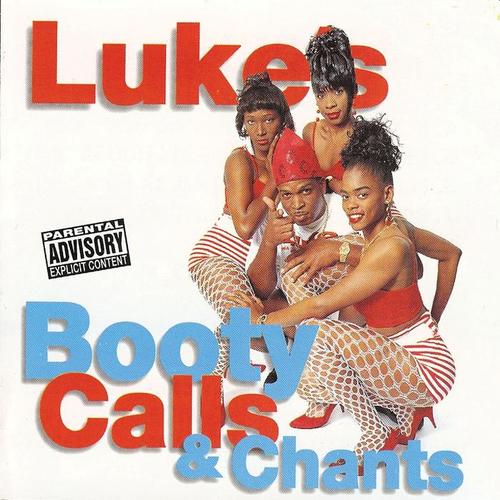 Booty Calls and Chants (Explicit)