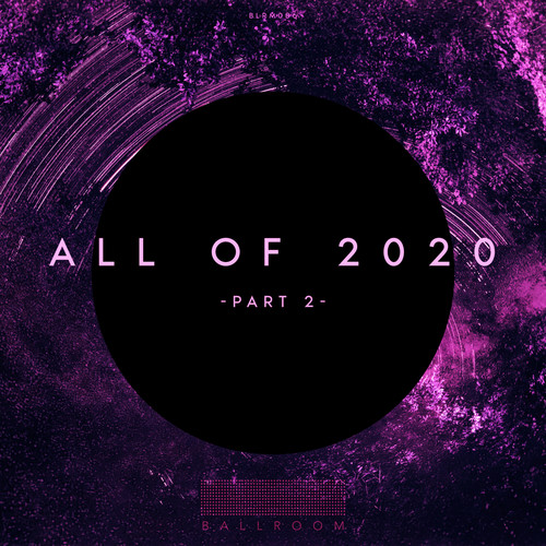 All of 2020 Part 2