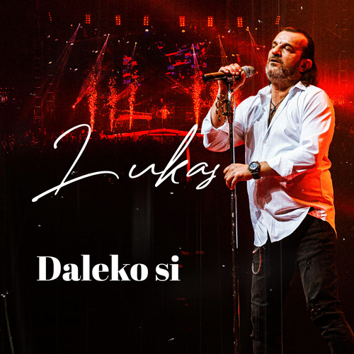 Daleko si (ARENA 2022) (Live)