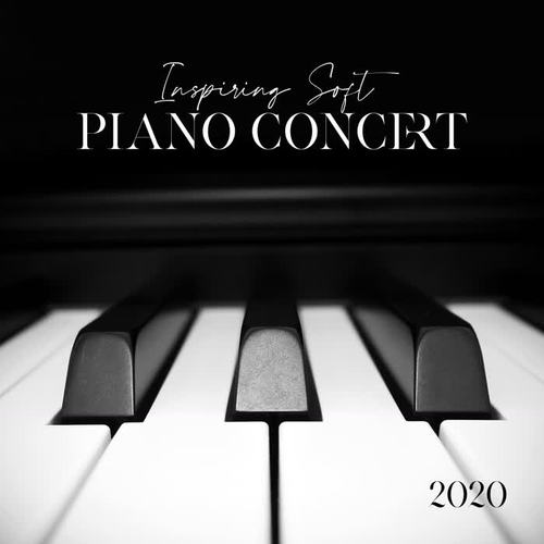 Inspiring Soft Piano Concert 2020