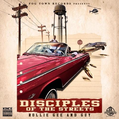 Disciples Of The Streets (Explicit)