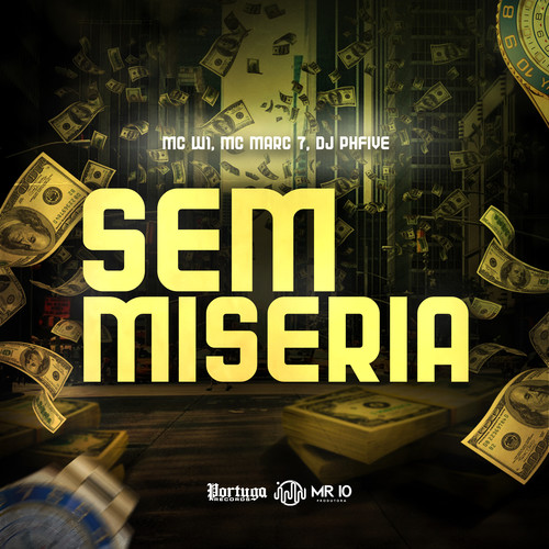 Sem Miséria (Explicit)