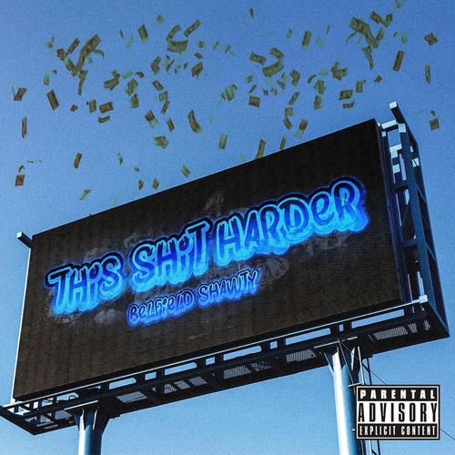 This Shit Harder Pt.2 (Explicit)