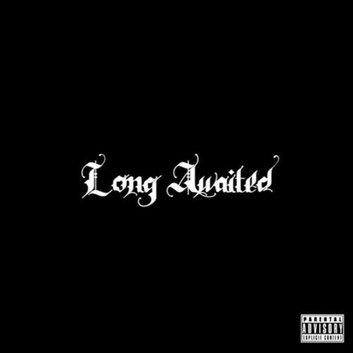 Long Awaited (Explicit)