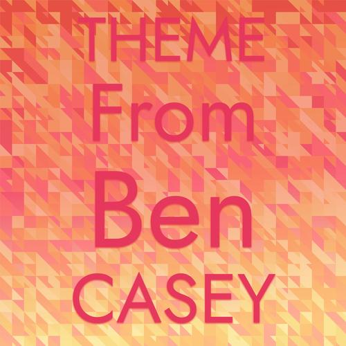 Theme From Ben Casey